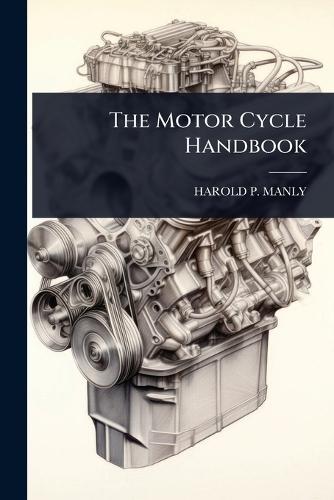 The Motor Cycle Handbook