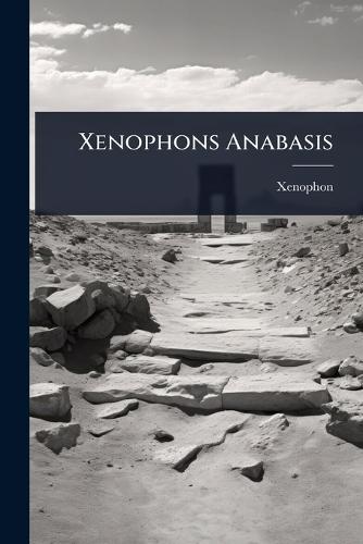 Xenophons Anabasis