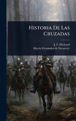 Historia De Las Cruzadas