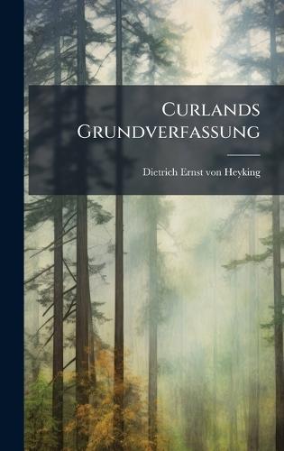 Curlands Grundverfassung