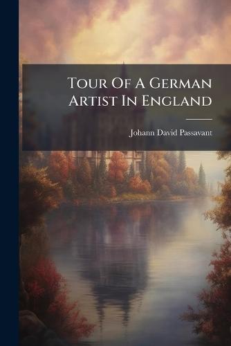 Tour Of A German Artist In England