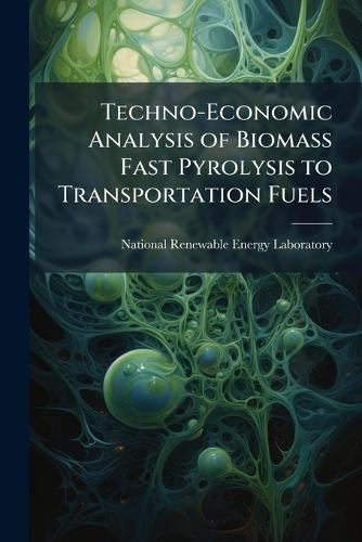 Techno-Economic Analysis of Biomass Fast Pyrolysis to Transportation Fuels