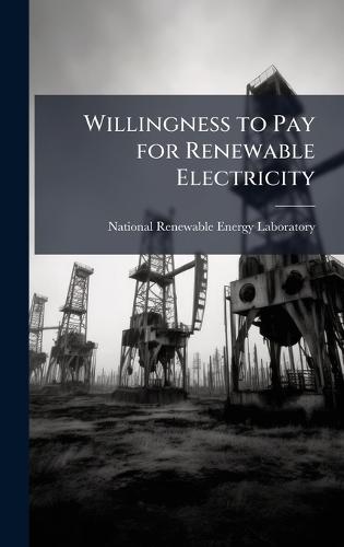 Willingness to Pay for Renewable Electricity