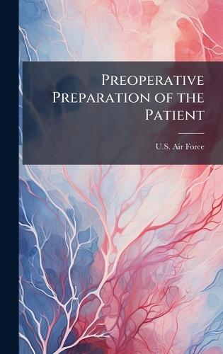 Preoperative Preparation of the Patient