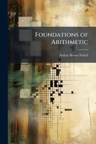 Foundations of Arithmetic