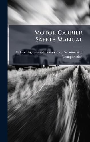 Motor Carrier Safety Manual