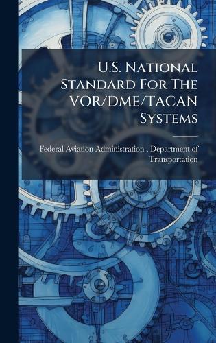 U.S. National Standard For The VOR/DME/TACAN Systems