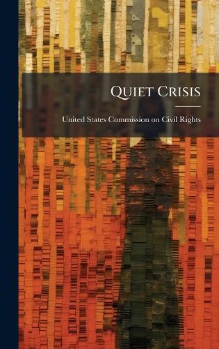 Quiet Crisis