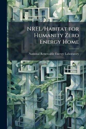 NREL/Habitat for Humanity Zero Energy Home