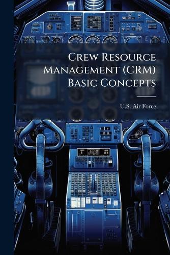 Crew Resource Management (CRM) Basic Concepts