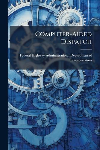 Computer-Aided Dispatch