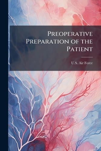 Preoperative Preparation of the Patient