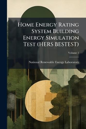 Home Energy Rating System Building Energy Simulation Test (HERS BESTEST)