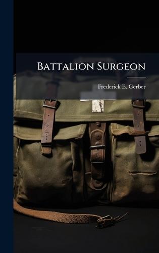 Battalion Surgeon
