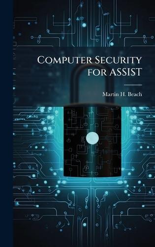 Computer Security for ASSIST