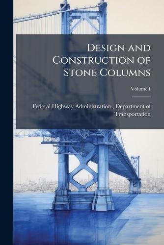 Design and Construction of Stone Columns