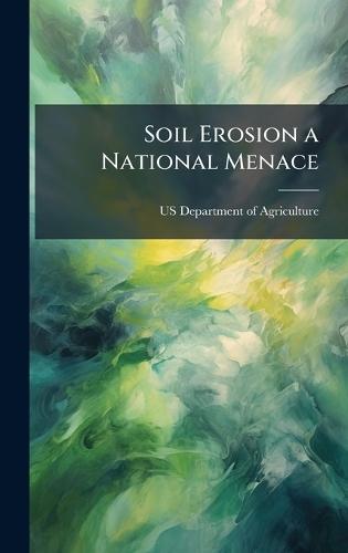 Soil Erosion a National Menace