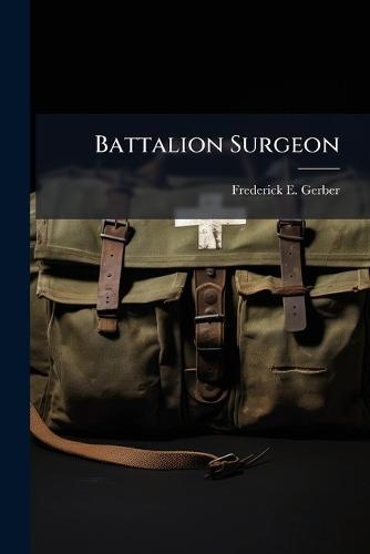 Battalion Surgeon