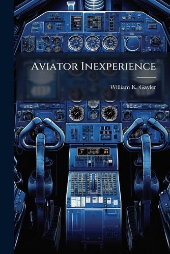 Aviator Inexperience