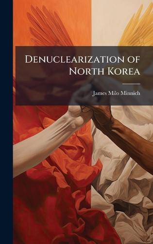 Denuclearization of North Korea