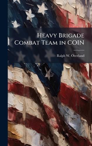 Heavy Brigade Combat Team in COIN