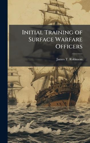 Initial Training of Surface Warfare Officers