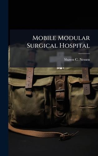 Mobile Modular Surgical Hospital
