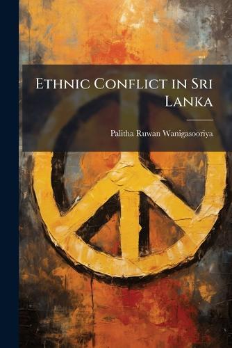 Ethnic Conflict in Sri Lanka