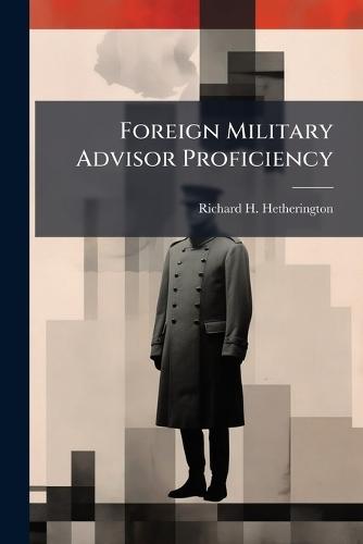 Foreign Military Advisor Proficiency