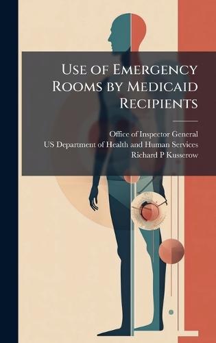 Use of Emergency Rooms by Medicaid Recipients