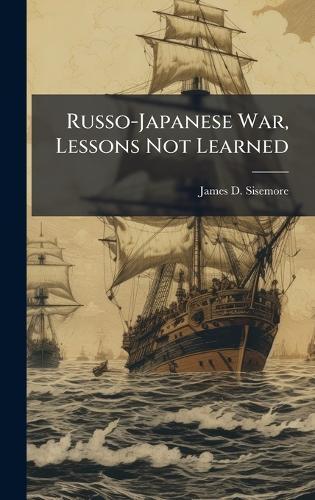 Russo-Japanese War, Lessons Not Learned