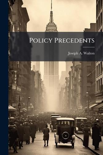 Policy Precedents