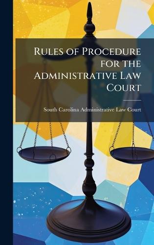 Rules of Procedure for the Administrative Law Court