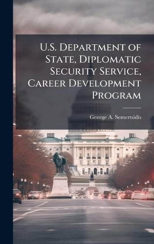 U.S. Department of State, Diplomatic Security Service, Career Development Program