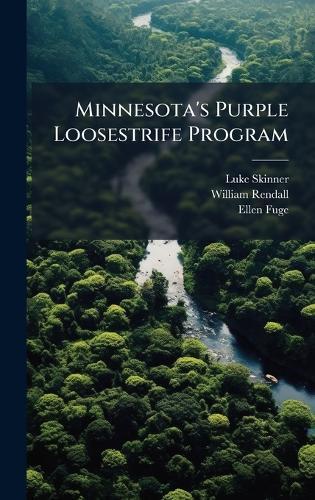 Minnesota's Purple Loosestrife Program
