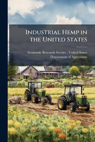 Industrial Hemp in the United States