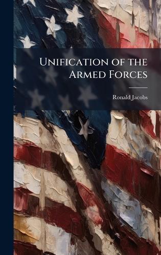 Unification of the Armed Forces