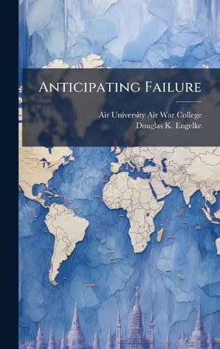 Anticipating Failure