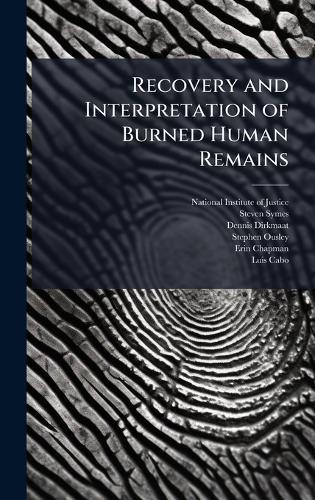 Recovery and Interpretation of Burned Human Remains