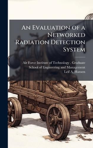 An Evaluation of a Networked Radiation Detection System