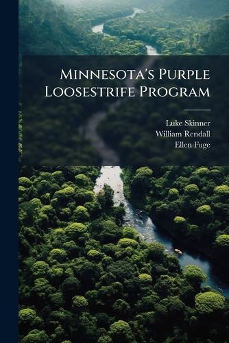 Minnesota's Purple Loosestrife Program