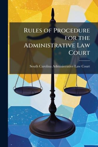 Rules of Procedure for the Administrative Law Court