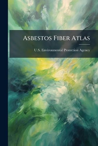 Asbestos Fiber Atlas