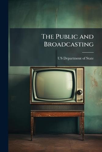 The Public and Broadcasting