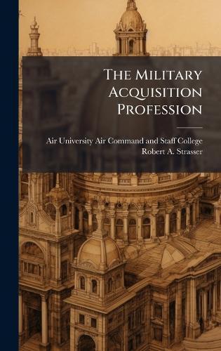 The Military Acquisition Profession
