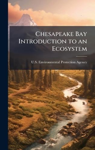 Chesapeake Bay Introduction to an Ecosystem