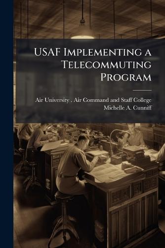 USAF Implementing a Telecommuting Program