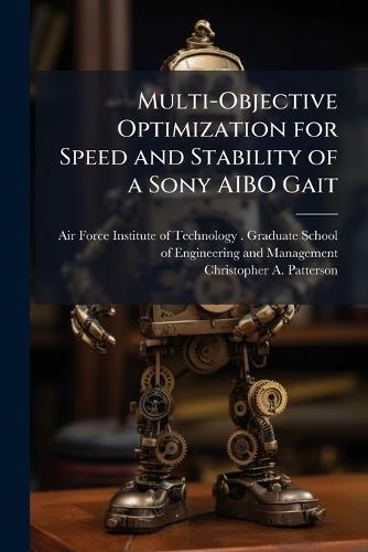 Multi-Objective Optimization for Speed and Stability of a Sony AIBO Gait