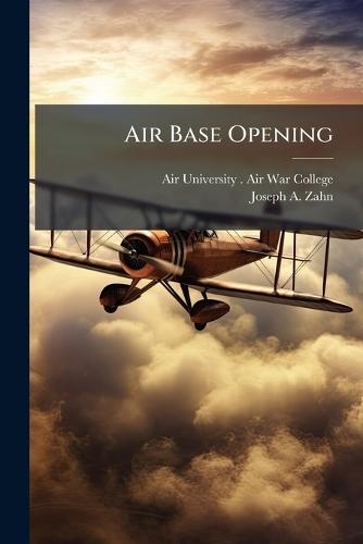 Air Base Opening