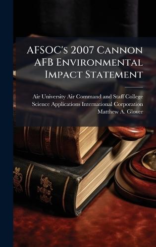 AFSOC's 2007 Cannon AFB Environmental Impact Statement